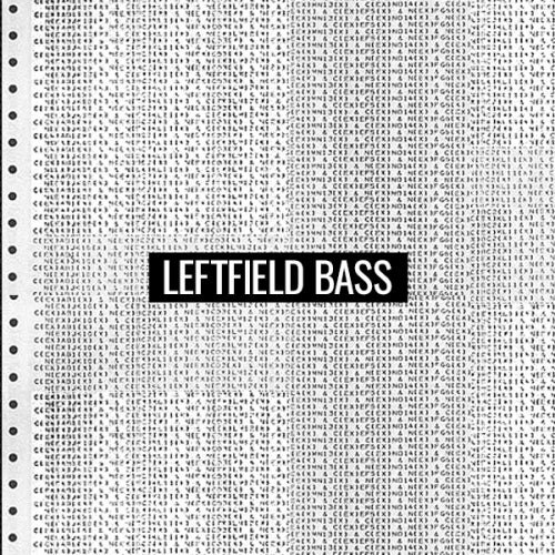 Future Anthems: Leftfield Bass