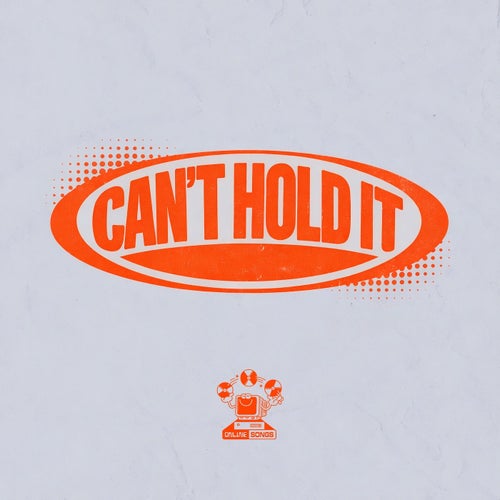 Can't Hold It (Extended)