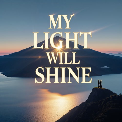 My Light Will Shine