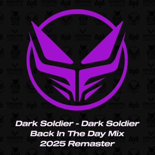 Dark Soldier (Back In The Day Mix - 2025 Remaster)