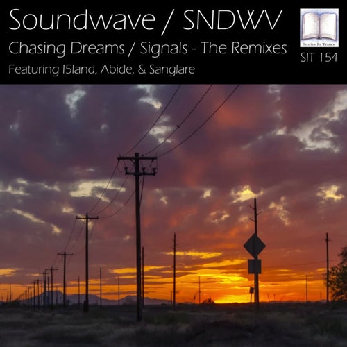 Chasing Dreams / Signals - The Remixes
