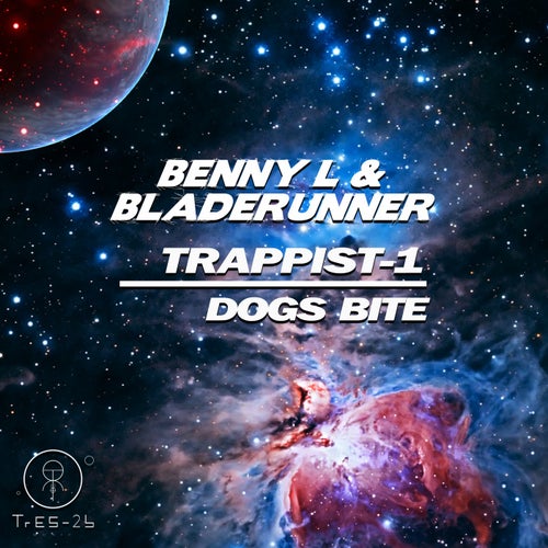 Cover art for Trappist-1 / Dogs Bite