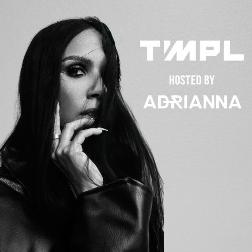 Adrianna TMPL Episode 72 Chart - Techno (Peak Time / Driving) album cover