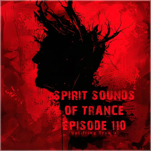 Spirit Sounds of Trance Episode 110 (2025) - Spirit Sounds Of Trance Recordings
