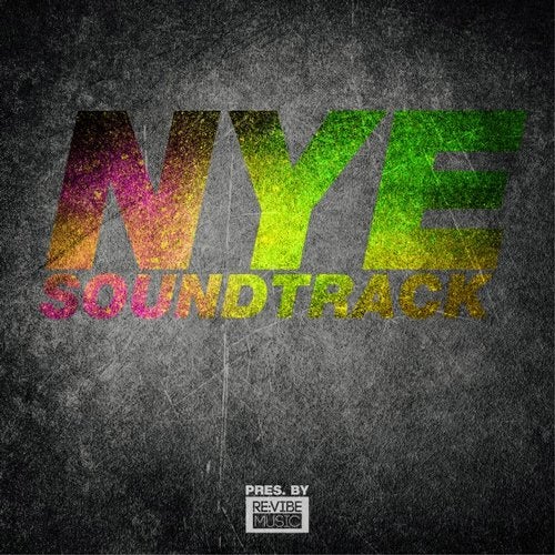 Cover art for Nye Soundtrack Pres. By Re:Vibe Music