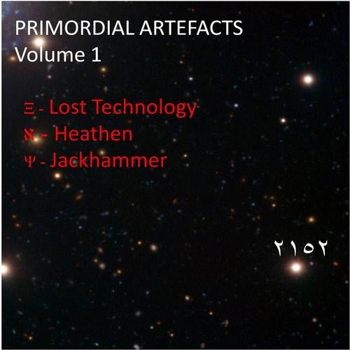 Primordial Artefacts Volume 1