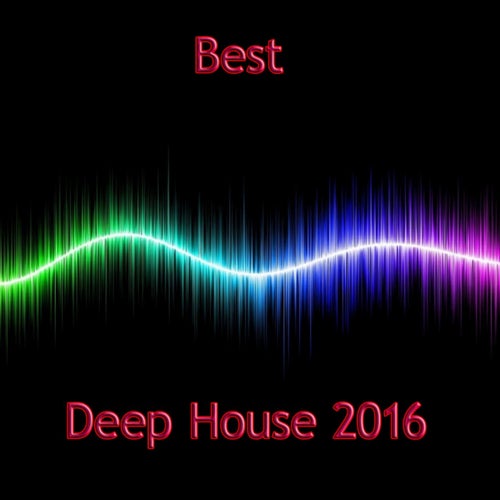 Best Deep House 2016