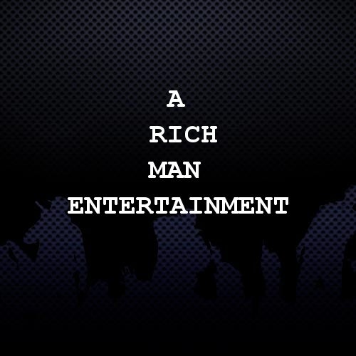 A Rich Man Entertainment