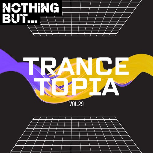 Nothing But... Trancetopia, Vol. 29 (2025) - Nothing But