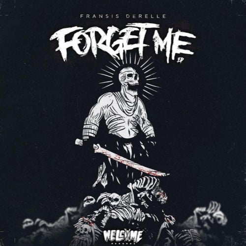 Forget Me EP