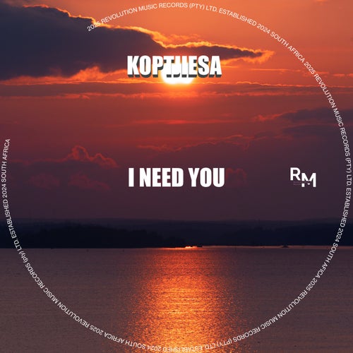 I Need You
