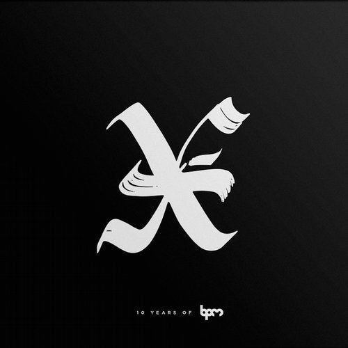 Cover art for X: Ten Years of the BPM Festival