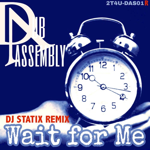 Wait For Me