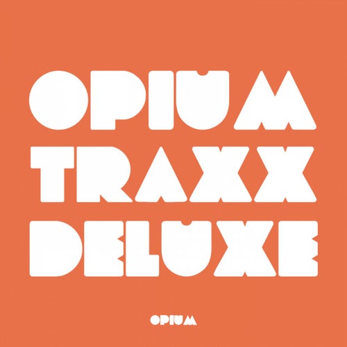 Opium Traxx Deluxe