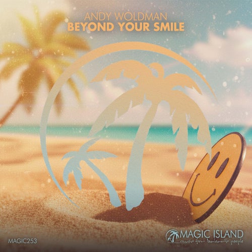 Beyond Your Smile