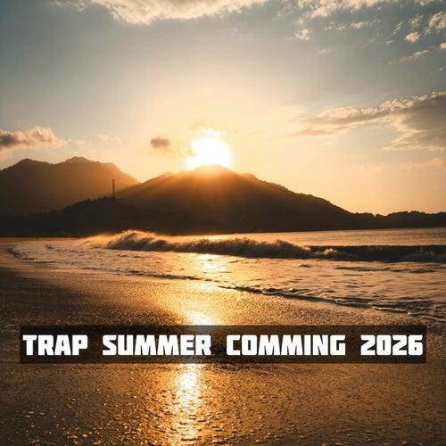 Trap Summer Comming 2026