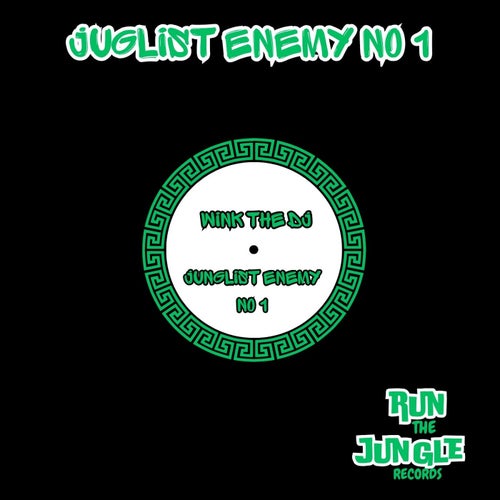 Junglist enemy No 1
