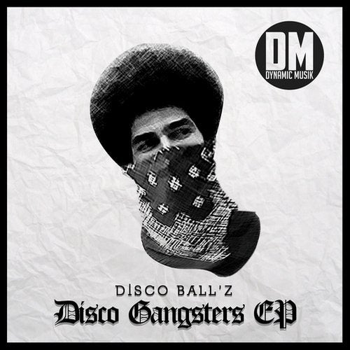 Disco Gangsters EP