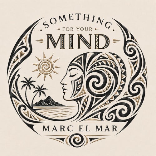 Something for your mind (Tribal mix)