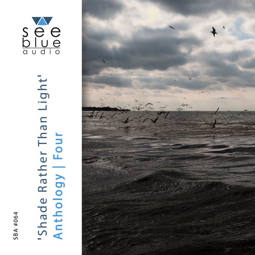 'Shade Rather Than Light: Anthology Four'