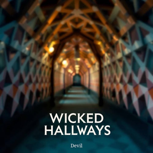 Wicked Hallways
