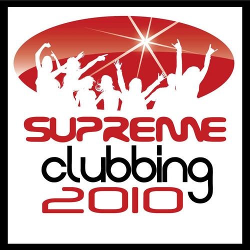 Supreme Clubbing 2010