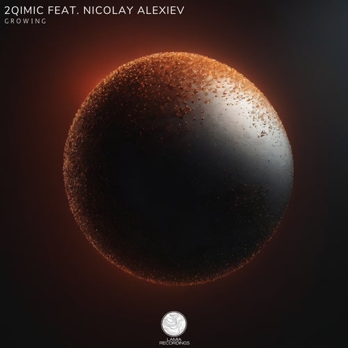 2Qimic ft Nicolay Alexiev - Growing (2024) 
