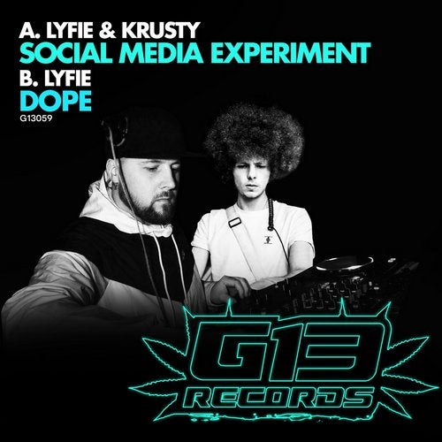 Lyfie & Krusty — Social Media Experiment / Dope [EP] 2018