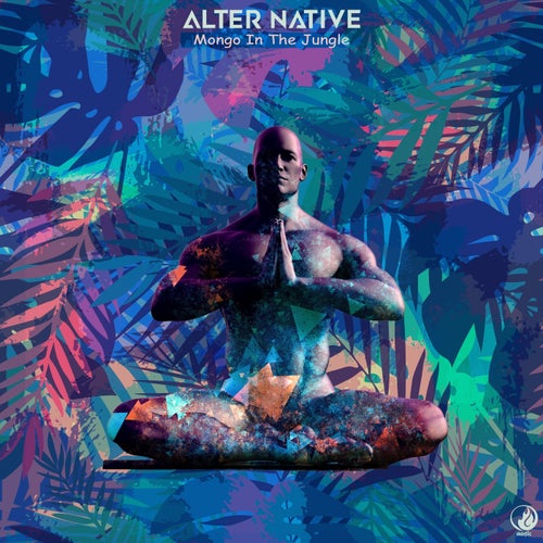 VA - Alter Native - Mongo In The Jungle (2022) (MP3)