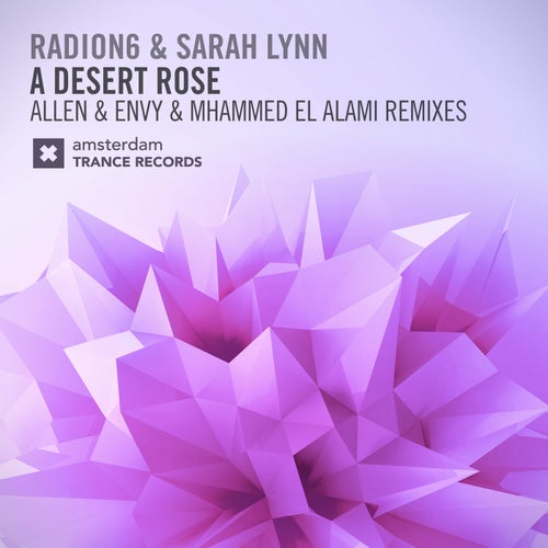 A Desert Rose (The Remixes)