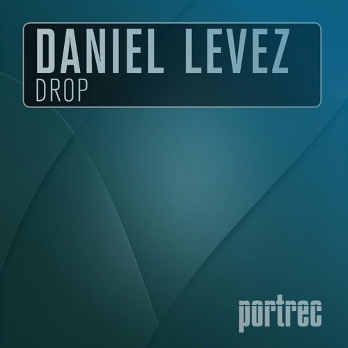 Daniel Levez - "Drop" Charts January 2016
