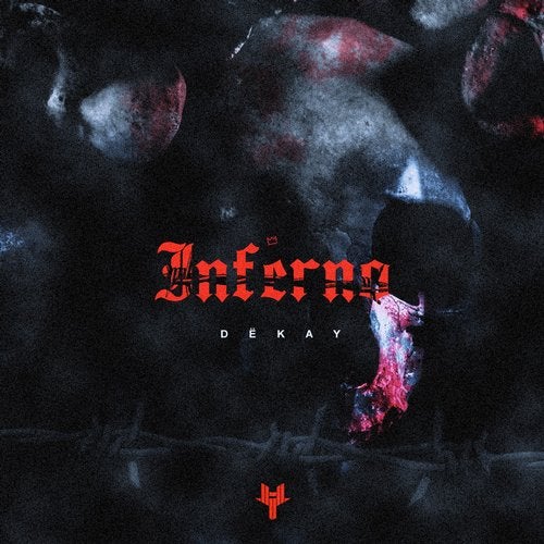 D&#203;KAY - Inferno (EP) 2019