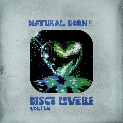 Natural Born Disco Lovers, Vol.02