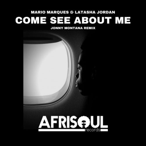Come See About Me (Jonny Montana Remix)