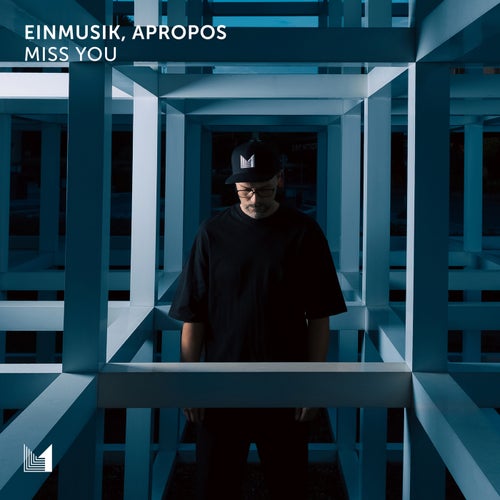 Einmusik & Apropos — Miss You (2026)