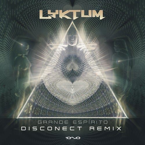Grande Espírito (Disconect Remix)