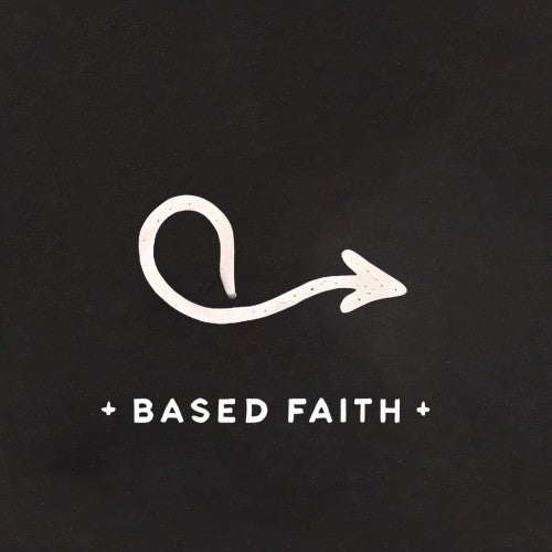 Based Faith