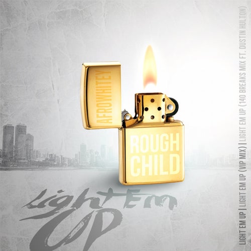 Light Em Up
