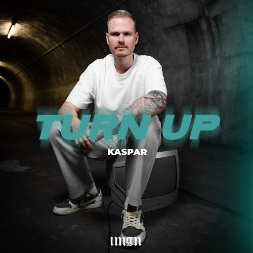 Turn Up (Extended Mix)