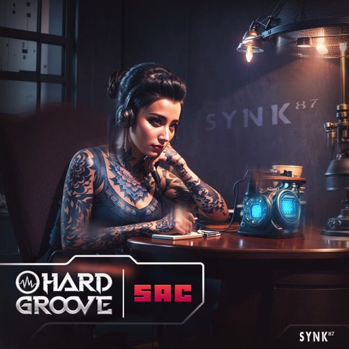  Hard Groove - Sac (2023) 