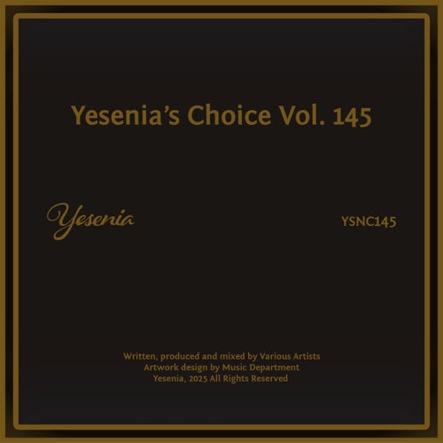 Yesenia's Choice, Vol. 145 (2025) - Yesenia