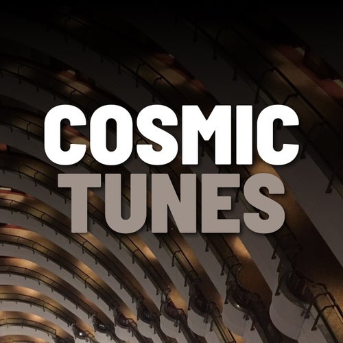 Cosmic Tunes