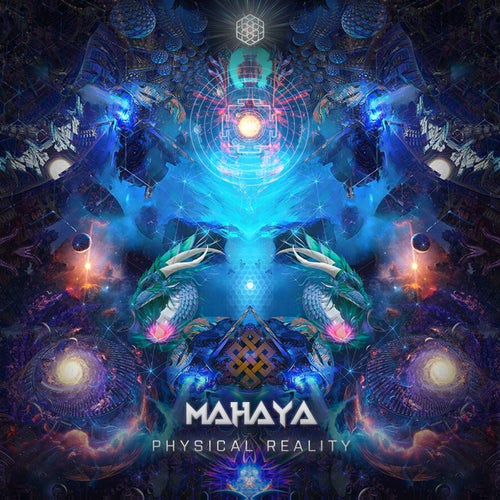  Mahaya - Physical Reality (2023) 