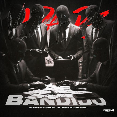 Vida de bandido