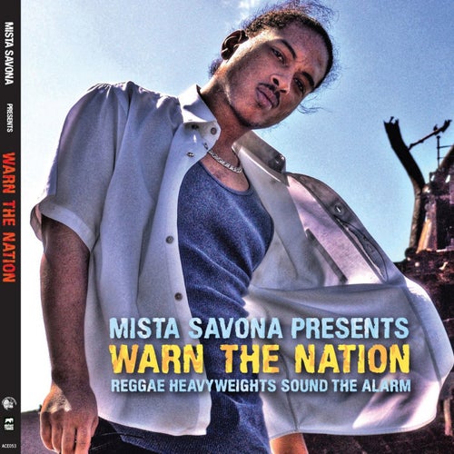 Mista Savona Presents: Warn The Nation