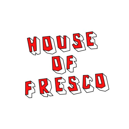 HOUSE OF FRESCO