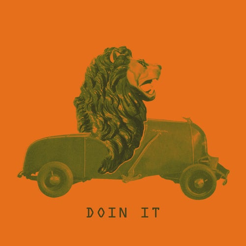 Doin it
