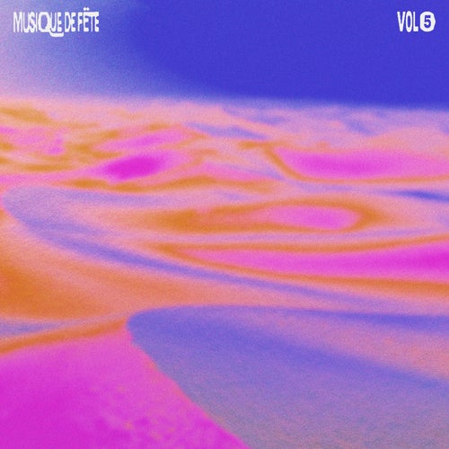 Musique de Fëte, Vol. 5 (KasbaH & Friends)