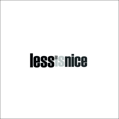 less is nice