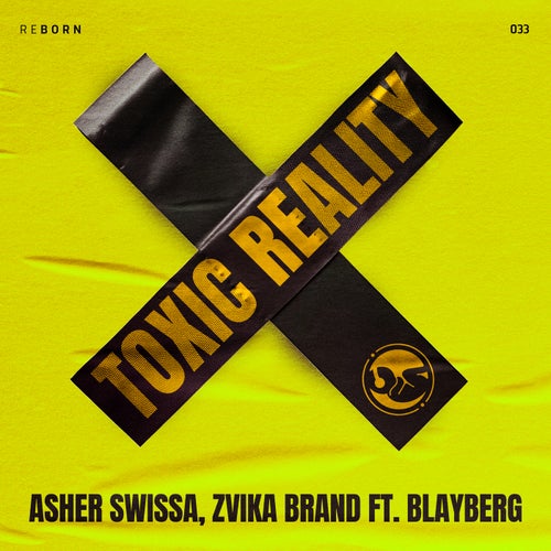  ASHER SWISSA & Zvika Brand ft Blayberg - Toxic Reality (Extended Version) (2024) 